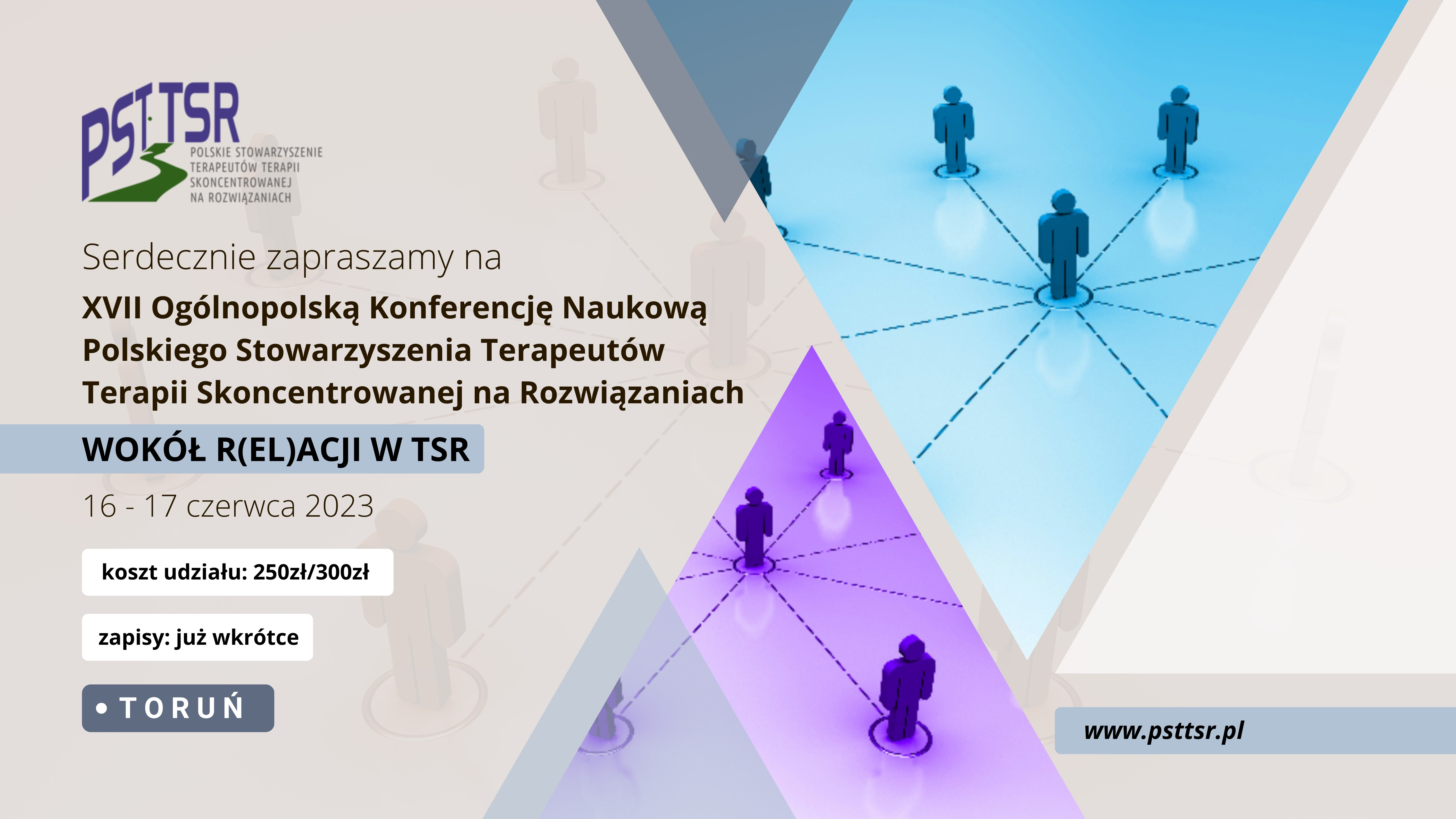 XVII Ogólnopolska Konferencja Naukowa Polskiego Stowarzyszenia Terapeutów TSR